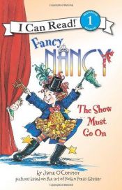 book cover of The show must go on by Jane O'Connor