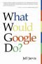 La méthode Google : que ferait Google à votre place ?