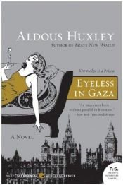 book cover of Eyeless in Gaza by Олдос Гакслі