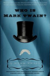 book cover of Who Is Mark Twain? by Mark Tven