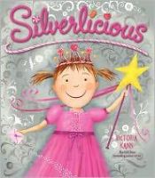 book cover of Silverlicious by Victoria Kann