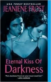 book cover of Eternal Kiss of Darkness (Night Huntress World #2) by Jeaniene Frost