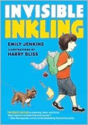 book cover of Invisible Inkling by Emily Jenkins