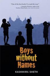 book cover of Boys without names by Kashmira Sheth