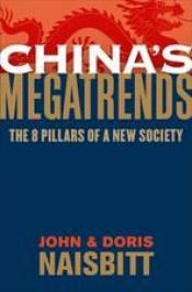 book cover of China's megatrends : the 8 pillars of a new society by John Naisbitt