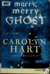 book cover of Merry, Merry Ghost: A Bailey Ruth Mystery by Carolyn Hart