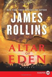 book cover of ALTER OF EDEN by New York Times Best Selling Author James Rollins by 詹姆士·羅林斯