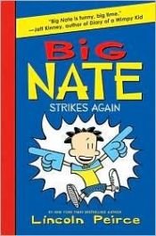book cover of Big Nate Strikes Again by Lincoln Peirce