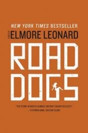 book cover of Road Dogs by Elmore Leonard