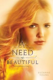 book cover of A Need So Beautiful by Suzanne Young