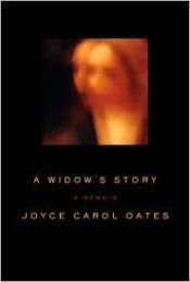 book cover of A widow's story : a memoir by ジョイス・キャロル・オーツ