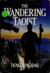 book cover of The Wandering Taoist by Ming-Dao. Deng