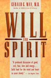book cover of Will and Spirit by Gerald May
