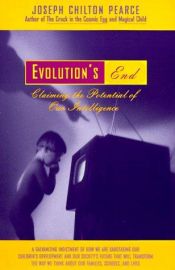 book cover of Evolution's End by Joseph Chilton Pearce