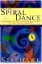 La danza a spirale. La rinascita dell'antico culto della grande Dea