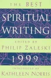 book cover of The Best Spiritual Writing 1999 by Philip Zaleski