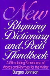 book cover of New Rhyming Dictionary and Poets' Handbook by Burges Johnson