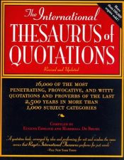 book cover of The International Thesaurus of Quotations by Eugene Ehrlich