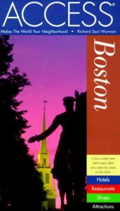 book cover of Access Boston (4th ed) by Richard Saul Wurman