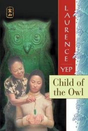 book cover of Child of the Owl by 叶祥添