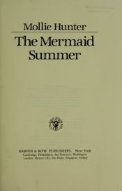 book cover of The mermaid summer by Mollie Hunter