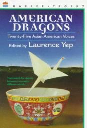 book cover of American Dragons by Laurence Yep