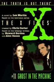 book cover of "X-files": Ghost in the Machine (The X-files) by Les Martin