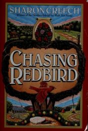 book cover of Chasing Redbird by Sharon Creech