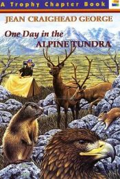 book cover of One Day in the Alpine Tundra by Jean Craighead George