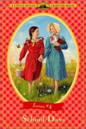 book cover of School Days by Лора Инголс Вајлдер