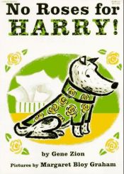 book cover of Harry No Quiere Rosas! by Gene Zion