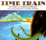 book cover of Time Train by Paul Fleischman
