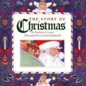 book cover of The Story of Christmas by Barbara Cooney