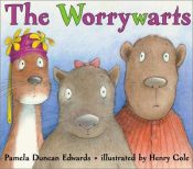 book cover of The worrywarts by Pamela Duncan Edwards