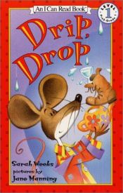 book cover of Drip, Drop by Sarah Weeks