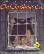 book cover of On Christmas Eve by Margaret Wise Brown
