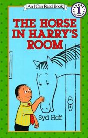 book cover of The horse in Harry's room by Syd Hoff