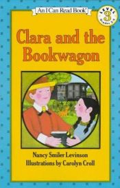 book cover of Clara and the bookwagon by Nancy Smiler Levinson