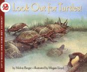 book cover of Look Out for Turtles! (Let's-Read-and-Find-Out Science 2) by Melvin Berger