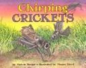 book cover of Chirping Crickets (Let's-Read-and-Find-Out Science, Stage 2) 3.6 by Melvin Berger