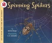 book cover of Spinning Spiders (Let's-Read-and-Find-Out Science 2) by Melvin Berger