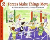 book cover of Forces Make Things Move by Kimberly Brubaker Bradley