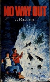 book cover of No Way Out by Ivy Ruckman