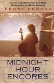 book cover of Midnight hour encores by Bruce Brooks