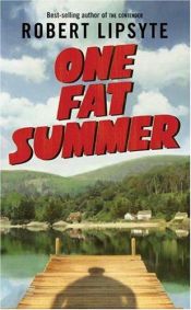 book cover of One fat summer by Robert Lipsyte