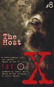 book cover of The X Files YA # 8: Host by Les Martin