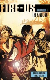 book cover of The kindling by Jennifer Armstrong