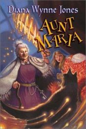 book cover of Aunt Maria by Diana Wynne Jones