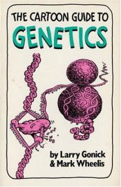 book cover of Képregén Genetika a vízözöntől a transzpozonig by Larry Gonick
