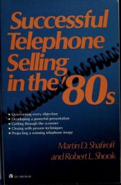 book cover of Successful Telephone Sellin', 1980 by Robert Shook